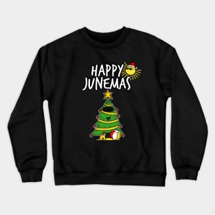 Happy Junemas Christmas June 2021 Tree Summer Funny Crewneck Sweatshirt